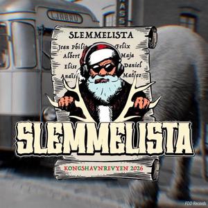 SLEMMELISTA (Kongshavn Revyen 2026)