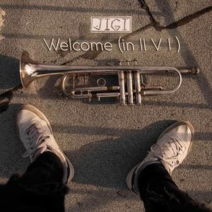 Welcome (In II V I)