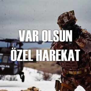 Var Olsun Özel Harekat