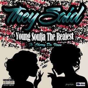 They Said (feat. Cherry Da Vixen) [Clean]