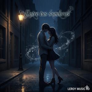 Entre tus sombras