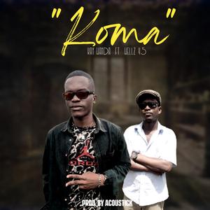 Koma (feat. Wellz45)