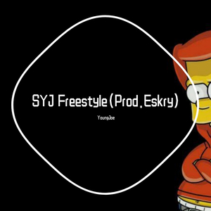SYJ Freestyle(Prod.Eskry)