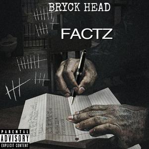 FACTZ (feat. BRYCK HEAD)