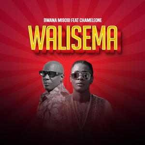 Walisema (feat. jose chameleone)