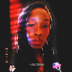 No Time