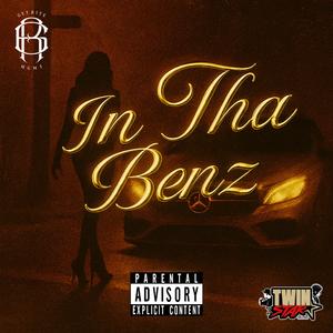 In Tha Benz (feat. Weezyoffda6th, Baby SB & Nueve Tha Deadman)