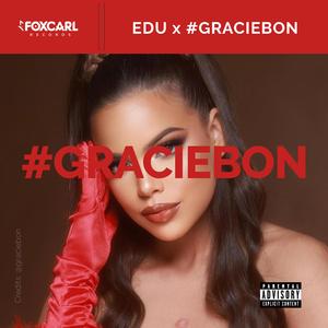 #GRACIEBON