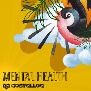 Mental Health (Working On My)