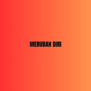 Merubah diri