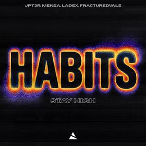 Habits (Stay High)