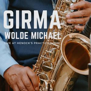 Gubelye (feat. Girma Wolde Michael) (Live)