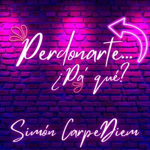 Perdonarte... ¿Pa´ Qué? (Bachata para tu ex)