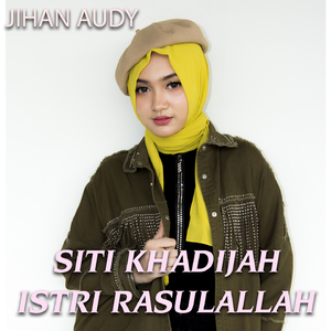 Siti Khadijah Istri Rasulullah