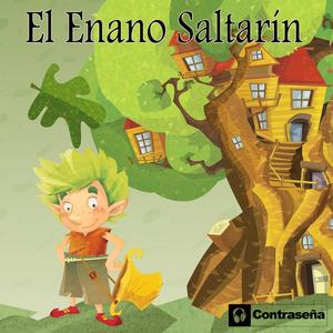 El Enano Saltarin (Cuentos de los Hermanos Grimm)
