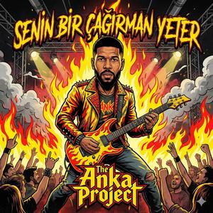 Senin Bir Çağırman Yeter