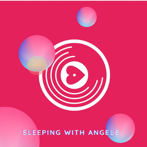 Sleeping with Angels