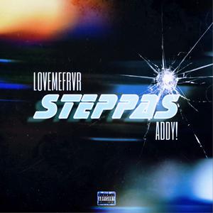 STEPPAS (feat. Addy!)