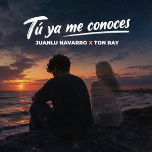 Tu ya me conoces