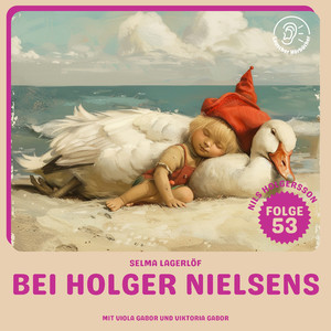 Kapitel 1 - Bei Holger Nielsens (Nils Holgersson, Folge 53)