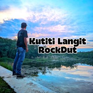 Kutiti Langit RockDut