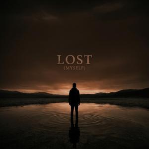 Lost (Myself)