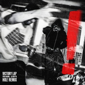 Victory Lap (HOL! Remix)
