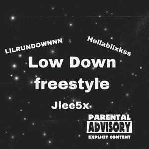 Lowdown Fresestyle (feat. LiL RUNDOWNNN & Jlee5x)