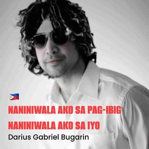 NANINIWALA AKO SA PAG-IBIG, NANINIWALA AKO SA IYO