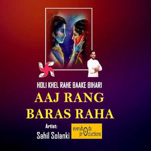 Aaj Rang Baras Raha (Holi Khel Rahe Baanke Bihari)