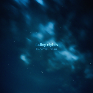 fading nights