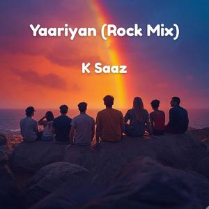 Yaariyan (Rock Mix)