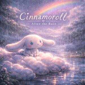 Cinnamoroll - After the Rain