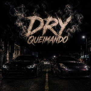 Dry Queimando
