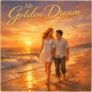 My Golden Dream