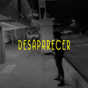 Desaparecer