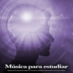 Música para Concentrarse