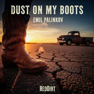Dust on My Boots