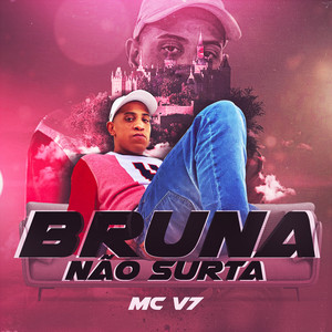 Bruna Não Surta