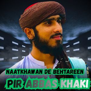 Naatkhawan De Behtareen