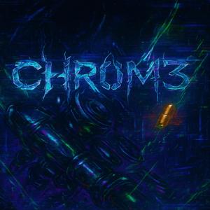 CHR0M3