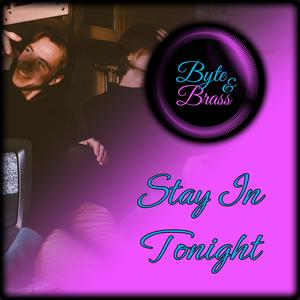 Stay In Tonight