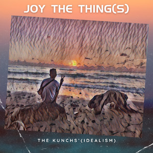 Joy the Thing(s) (Remastered 2024)