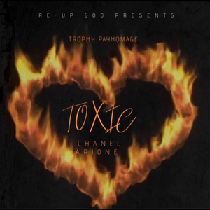 Toxic (feat. Chanel Arione)