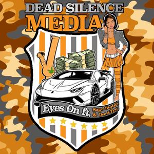 Eyes On (feat. Sage Stone & Dee-a-Tee)