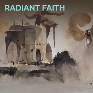 Radiant Faith