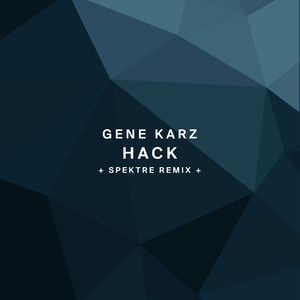 Hack (Spektre Remix)