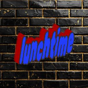 LUNCHTiME (feat. Arjin Trulhi)