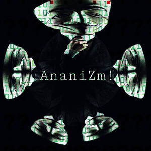 AnaniZm!