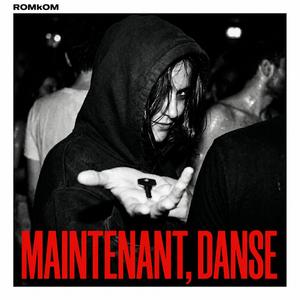 Maintenant, danse